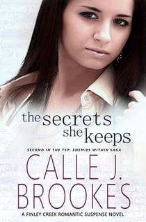 The Secrets She Keeps - Finley Creek, #14