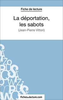 La déportation, les sabots - Analyse complète de l'oeuvre