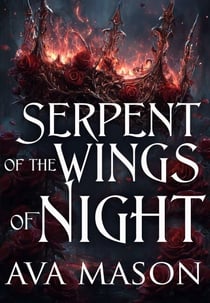 Serpent of the Wings of Night - Fated Alpha, #2