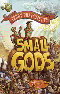 Small Gods - a graphic novel adaptation of the bestselling Discworld novel from the inimitable Sir Terry Pratchett