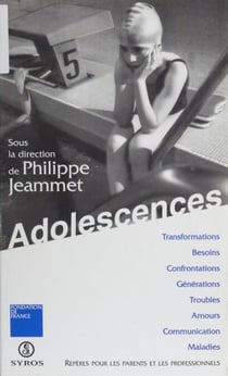 Adolescences - Repères pour les parents et les professionnels