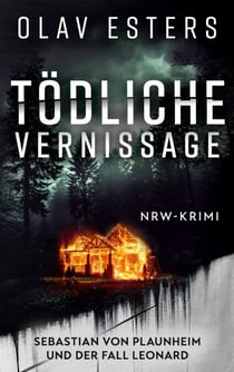 Tödliche Vernissage - Sebastian von Plaunheim und der Fall Leonard