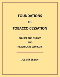 Foundations of Tobacco Cessation Course for Nurses and Healthcare Workers