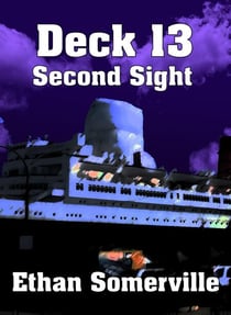 Deck 13: Second Sight - Deck 13, #2