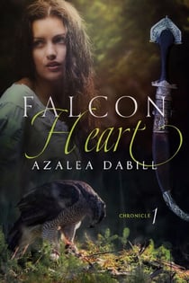 Falcon Heart - Falcon Chronicle, #1