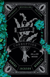 A Drop of Corruption - An Ana and Din Mystery