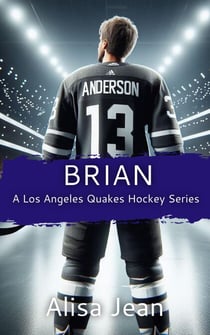 Brian - A Los Angeles Quakes Hockey Series, #4