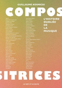 Compositrices - L'histoire oubliée de la musique