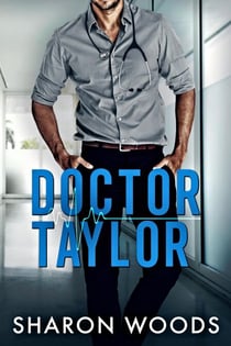 Doctor Taylor - The Chicago Doctor Series, #1
