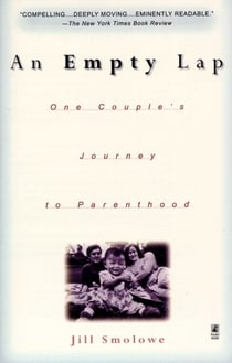 An Empty Lap - One Couple's Journey to Parenthood