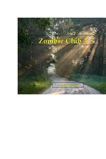 Zombie Club 3 - Zombie Club, #3