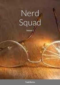 Nerd Squad - Season 2 - Nerd Squad, #2