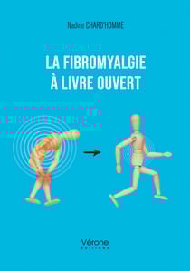 La fibromyalgie à livre ouvert