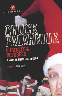 Fugitives and Refugees - A Walk in Portland, Oregon