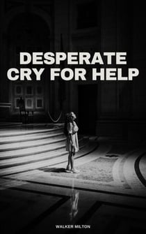 Desperate Cry for Help - Catherine of Desperation, #1