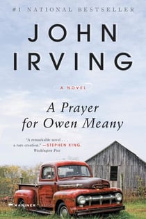 A Prayer for Owen Meany - A Novel