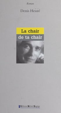 La chair de ta chair - Roman