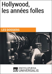 Hollywood, les années folles - Les Dossiers d'Universalis