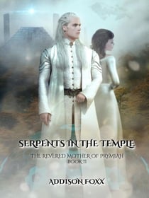 Serpents in the Temple - The Revered Mother Of Prymiah, #2