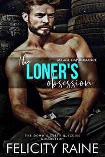 The Loner's Obsession - The Men of Burly Bear, #2