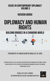 Issues in Contemporary Diplomacy (II): Diplomacy and Human Rights - Diplomacy