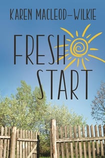 Fresh Start - An Essie's Healing Place Novel, #1