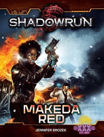 Shadowrun: Makeda Red - Shadowrun