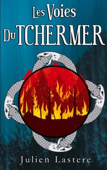 Les Voies du Tchermer - Texte Intégral