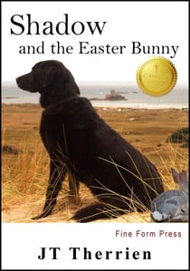 Shadow and the Easter Bunny: Shadow the Black Lab Tale #5 - Shadow the Black Lab Tales, #5