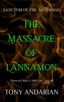 The Massacre of Lannamon - Hell Gate, #3