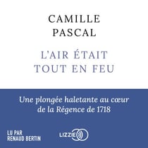 L'Air était tout en feu