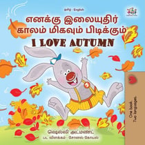 ?????? ????????? ????? ??????? ?????????? I Love Autumn - Tamil English Bilingual Collection