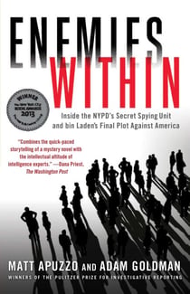 Enemies Within - Inside the NYPD's Secret Spying Unit and bin Laden's Final Plot Against America