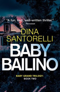 Baby Bailino (Baby Grand Trilogy, Book 2) - Baby Grand Trilogy, #2