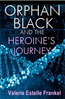 Orphan Black and the Heroine’s Journey