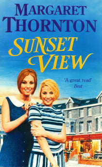 Sunset View - An unputdownable Blackpool saga of family and secrets