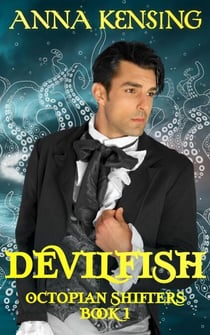 Devilfish: An MM Paranormal Romance - Octopian Shifters, #1