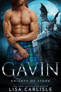 Gavin: Knights of Stone - Highland Gargoyles, #7