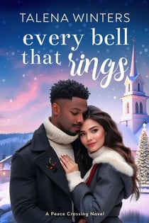 Every Bell that Rings - Peace Crossing, #2