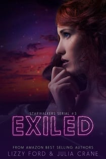 Exiled - Starwalkers Serial, #3