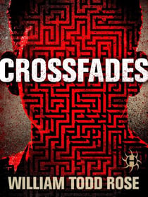 Crossfades - A Dystopian Novella