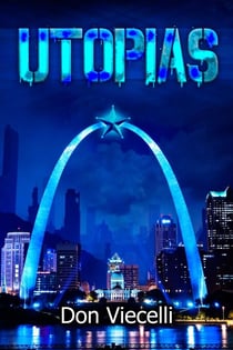 Utopias - Book 1 - Utopias Dystopian Series, #3
