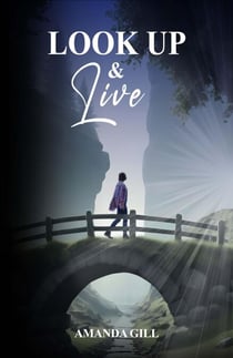 Look Up and Live