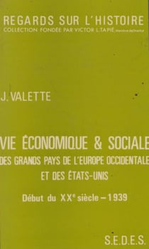 Vie économique et sociale des grands pays de l'Europe occidentale et des États-Unis - Début du XXe siècle - 1939