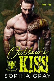 Outlaw's Kiss (Book 1) - Raging Reapers MC, #1