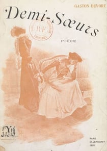 Demi-sœurs - Pièce en trois actes
