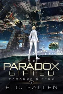 Paradox Gifted - The Paradox Gifted, #1