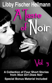 A Taste of Noir — Volume 3 - A Collection of Four Short Stories, #3
