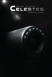 Celestes (Celeste part2) - CELESTE, #2