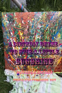 A Birthday Rhyme - To Stir A Little Sunshine